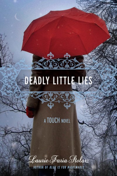 Laurie Faria Stolarz/Deadly Little Lies